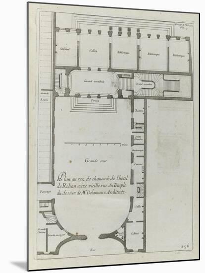 Planche 296 : plan  du rez-de-chaussée de l'hôtel de Rohan , rue Vieille du Temple à Paris-Jacques-François Blondel-Mounted Giclee Print