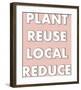 Plant and Reduce-Archie Stone-Framed Giclee Print