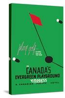 Play Golf in Canada's Evergreen Playground-null-Stretched Canvas