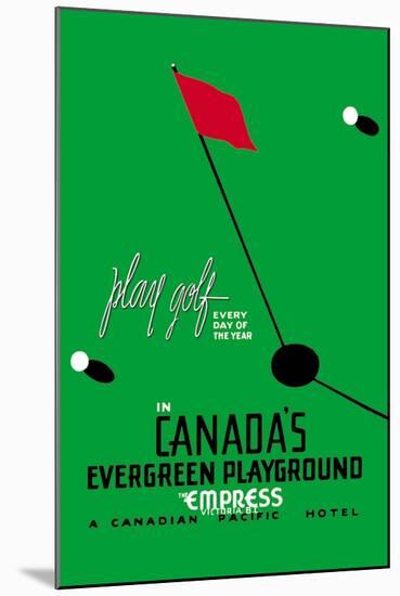 Play Golf in Canada's Evergreen Playground-null-Mounted Art Print