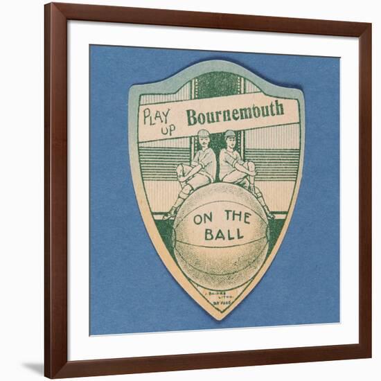 Play Up Bournemouth', Baines' Card in the Shape of a Shield and Two Footballers Sitting on Top of…-null-Framed Giclee Print