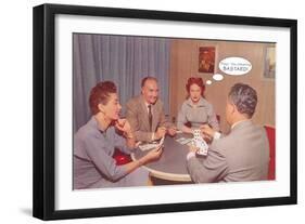 Play, You Cheating Bastard, Card Game, Retro-null-Framed Art Print