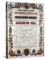 Playbill for Guillaume Tell, the Opera by Gioachino Rossini, C.1864-null-Stretched Canvas