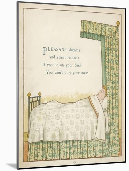 Pleasant Dreams and Sweet Repose if You Lie on Your Back You Won't Hurt Your Nose-Edward Hamilton Bell-Mounted Art Print