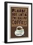 Please Not before My Coffee-Julie Goonan-Framed Giclee Print