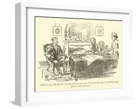 "Please, Sir, the Grocer Says He Ain't Got No More Kinahan…"-Weedon Grossmith-Framed Giclee Print