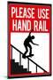 Please Use Hand Rail Sign Skateboard Sports Poster Print-null-Mounted Poster