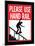 Please Use Hand Rail Sign Skateboard Sports Poster Print-null-Mounted Poster