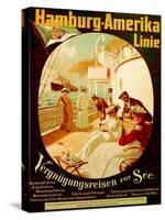 'Pleasure Cruise on the Sea', Poster Advertising the Hamburg American Line, 1904-Felix Schwormstadt-Stretched Canvas