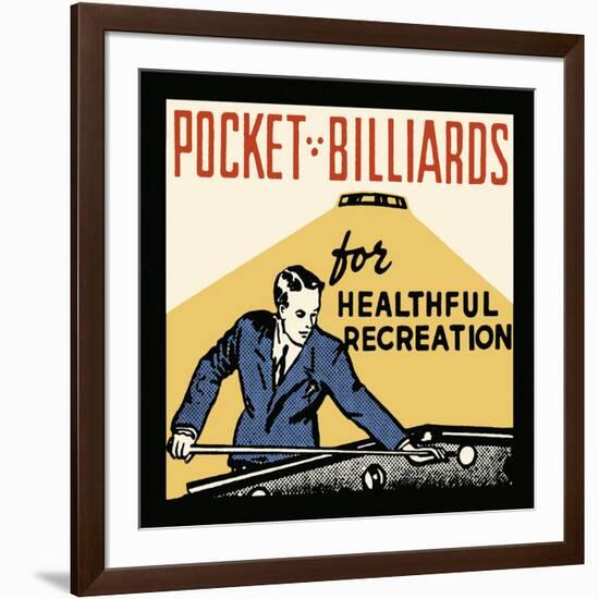 Pocket Billiards for Healthful Recreation-Retro Series-Framed Art Print