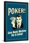 Poker Sure Beats Working For A Living  - Funny Retro Poster-Retrospoofs-Framed Poster