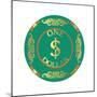 Pokerchip $1, 2015-Francois Domain-Mounted Giclee Print