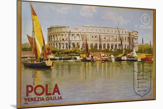 Pola Venezia Giulia Poster-Leopoldo Metlicovitz-Mounted Photographic Print
