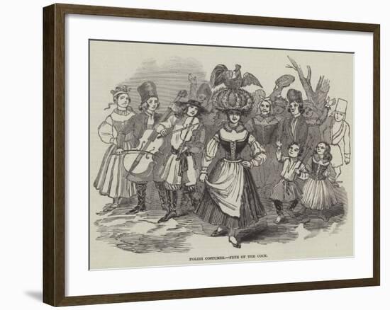 Polish Costumes, Fete of the Cock-null-Framed Giclee Print