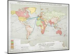 Political Divisions & Comm., Philips' Comparative Series of Wall Atlases of World Relations, 1916-null-Mounted Giclee Print