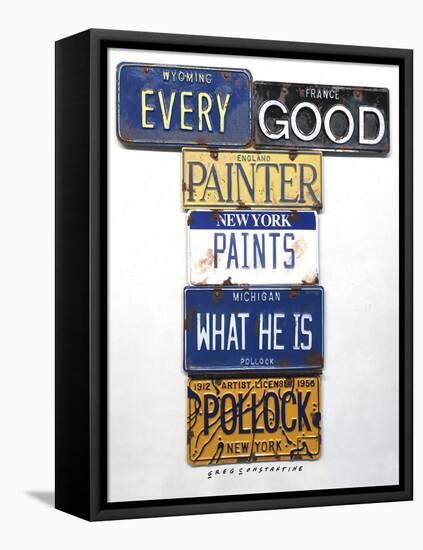 Pollock Every Painter-Gregory Constantine-Framed Stretched Canvas