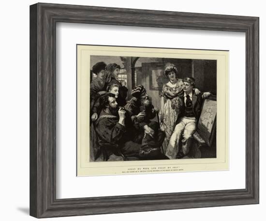 Polly My Wife, and Polly My Ship-William Christian Symons-Framed Giclee Print