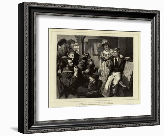 Polly My Wife, and Polly My Ship-William Christian Symons-Framed Giclee Print