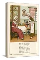 Polly Put the Kettle on We'll All Have Tea-Kate Greenaway-Stretched Canvas