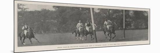Polo Match Between Ranelagh and a Cavalry Team, a Goal for the Cavalry-null-Mounted Premium Giclee Print