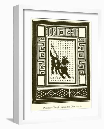 Pompeian Mosaic, Called the Cave Canem-null-Framed Giclee Print