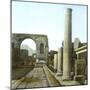 Pompeii (Italy), the Arch of Triumph and the Forum Road, Circa 1890-1895-Leon, Levy et Fils-Mounted Photographic Print