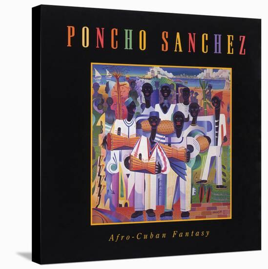 Poncho Sanchez - Afro-Cuban Fantasy-null-Stretched Canvas