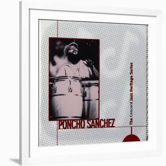 Poncho Sanchez - Concord Jazz Heritage Series-null-Framed Art Print