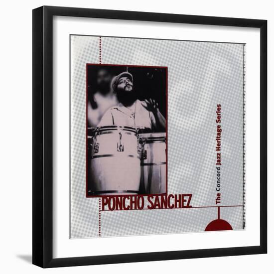 Poncho Sanchez - Concord Jazz Heritage Series-null-Framed Art Print