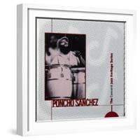 Poncho Sanchez - Concord Jazz Heritage Series-null-Framed Art Print