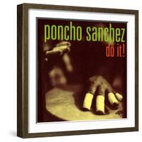 Poncho Sanchez - Do It-null-Framed Art Print