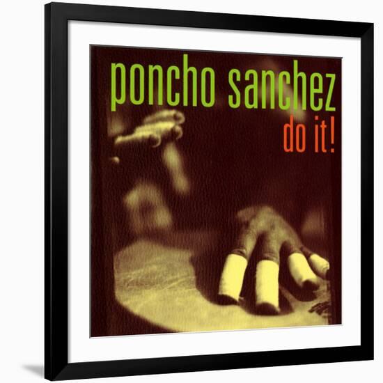 Poncho Sanchez - Do It-null-Framed Art Print