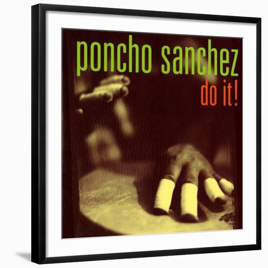 Poncho Sanchez - Do It-null-Framed Art Print