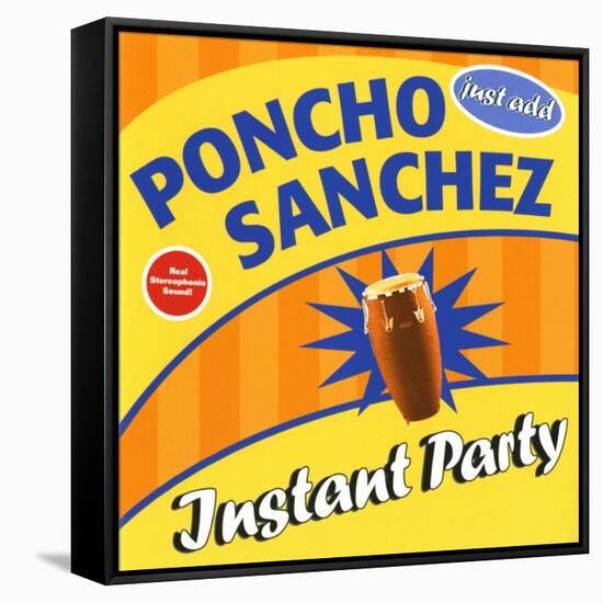 Poncho Sanchez - Instant Party-null-Framed Stretched Canvas