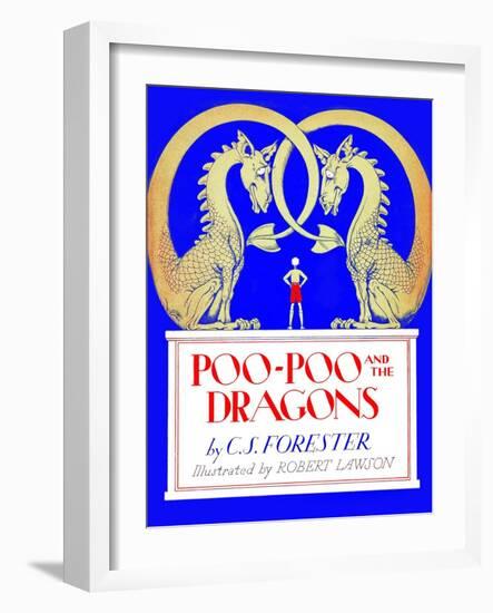 Poo-Poo and the Dragons-Robert Lawson-Framed Art Print