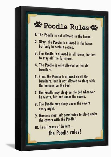 Poodle House Rules-null-Framed Poster