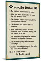 Poodle House Rules-null-Mounted Poster