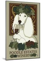 Poodle - Retro Winery Ad-Lantern Press-Mounted Art Print