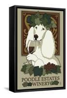 Poodle - Retro Winery Ad-Lantern Press-Framed Stretched Canvas