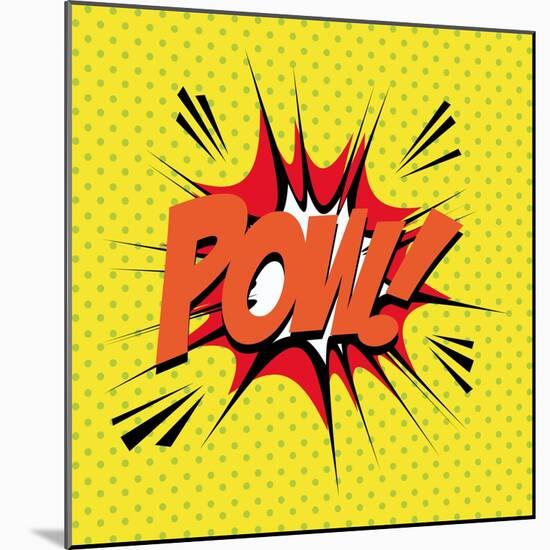 Pop Art Pow-DAVIDS47-Mounted Art Print