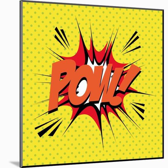 Pop Art Pow-DAVIDS47-Mounted Art Print