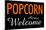 Popcorn Always Welcome-null-Mounted Poster