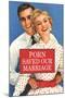 Porn Saved Our Marriage Funny Poster Print-Ephemera-Mounted Poster