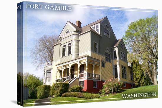 Port Gamble, Washington - Mansion-Lantern Press-Stretched Canvas