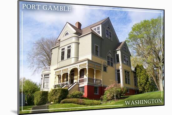 Port Gamble, Washington - Mansion-Lantern Press-Mounted Art Print