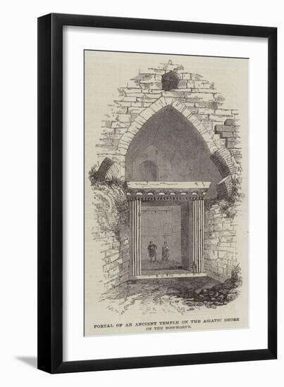 Portal of an Ancient Temple on the Asiatic Shore of the Bosphorus-null-Framed Giclee Print