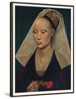 'Portrait of a Lady', c1460-Rogier van der Weyden-Framed Premium Giclee Print