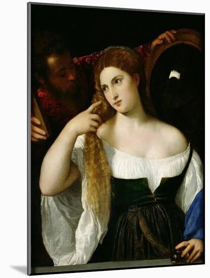 Portrait of a Woman at Her Toilet, 1512-15-Titian (Tiziano Vecelli)-Mounted Giclee Print