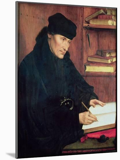 Portrait of Erasmus of Rotterdam (1466-1536)-Quentin Metsys-Mounted Giclee Print