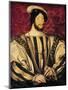 Portrait of François I, King of France, Ca.1530-Jean Clouet the Younger-Mounted Giclee Print